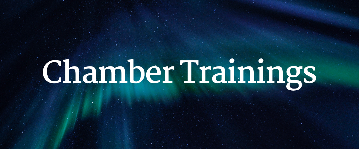 Chamber Trainings