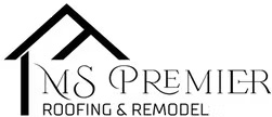 MS Premier Roofing and Remodeling