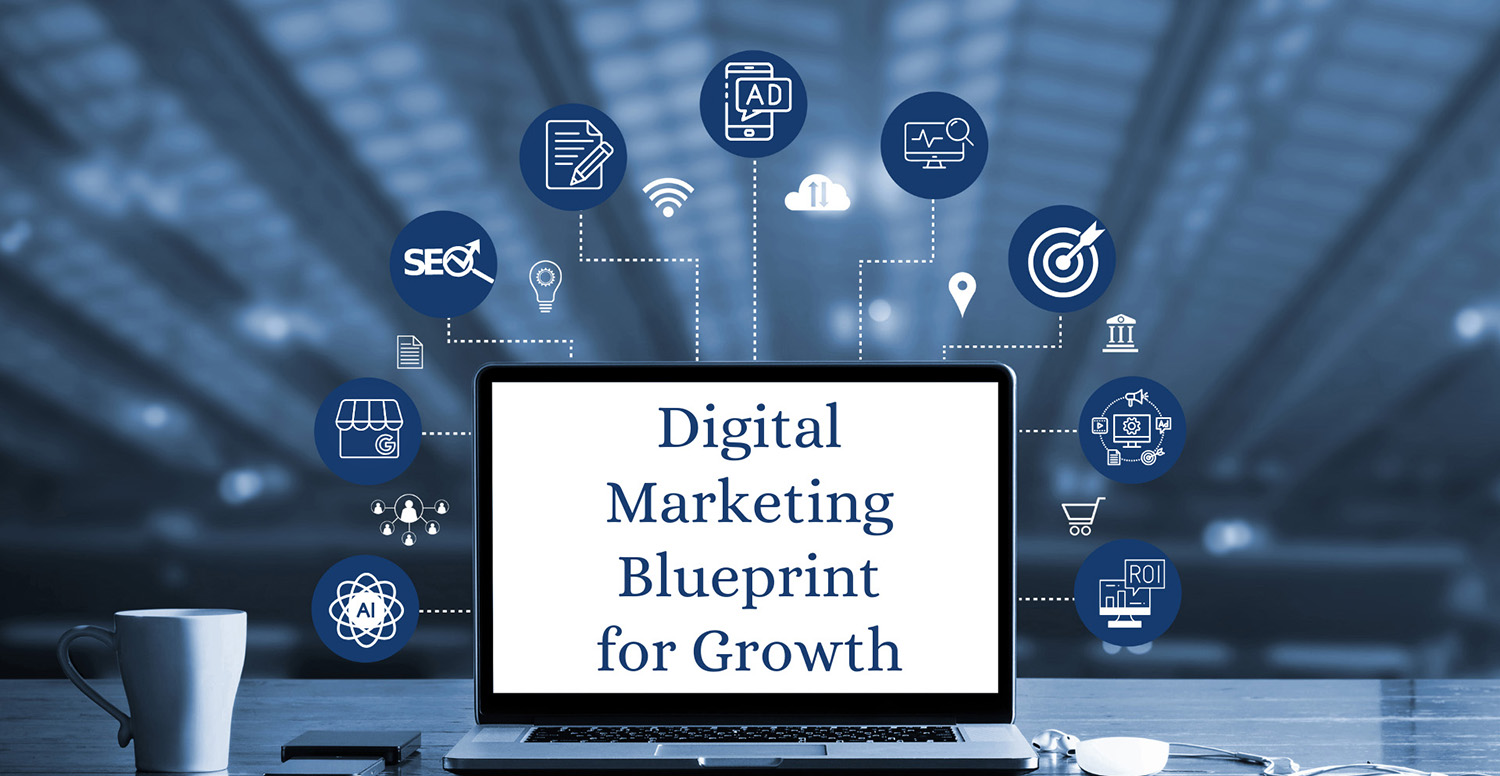 Digital Marketing Blueprint for Growth